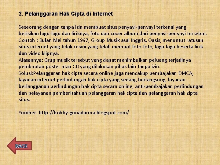 2. Pelanggaran Hak Cipta di Internet Seseorang dengan tanpa izin membuat situs penyayi-penyayi terkenal