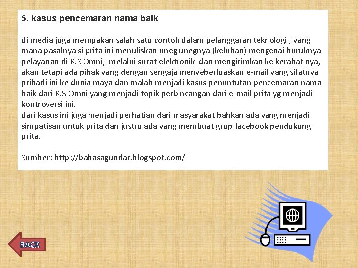 5. kasus pencemaran nama baik di media juga merupakan salah satu contoh dalam pelanggaran