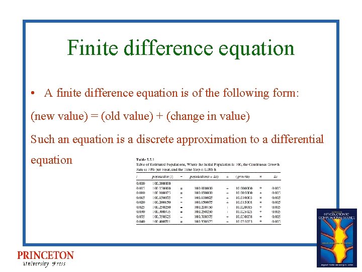 Finite difference equation • A finite difference equation is of the following form: (new