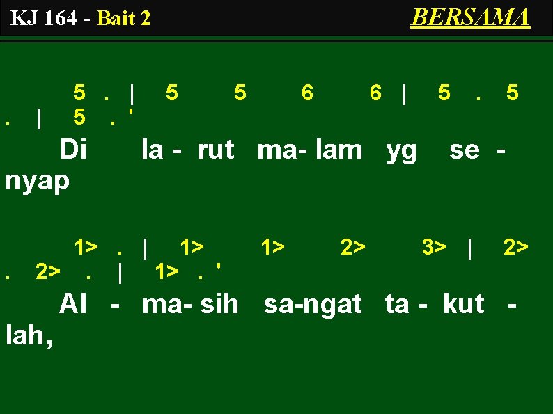 BERSAMA KJ 164 - Bait 2 . | 5. ' Di nyap. 5 5