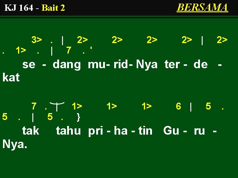 BERSAMA KJ 164 - Bait 2 . 3>. | 2> 1>. | 7. '