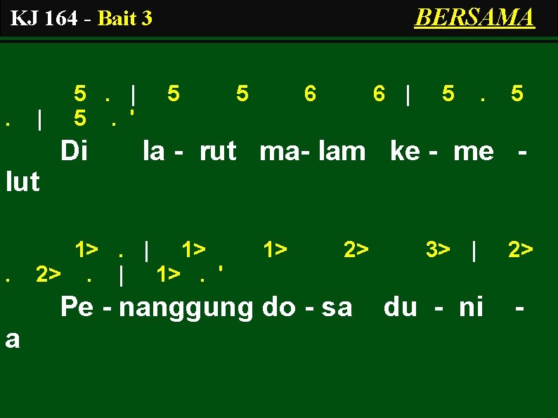 BERSAMA KJ 164 - Bait 3 . | 5. ' Di 5 5 6