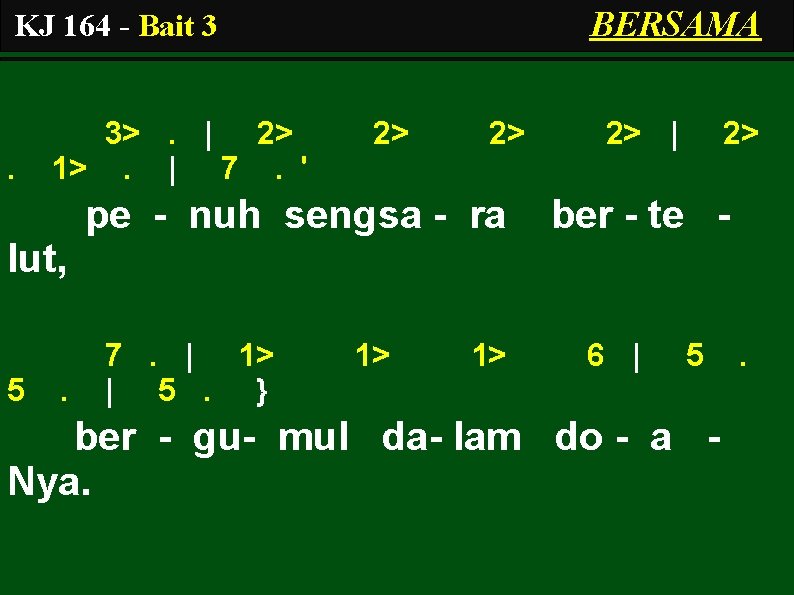 BERSAMA KJ 164 - Bait 3 . 3>. | 2> 1>. | 7. '