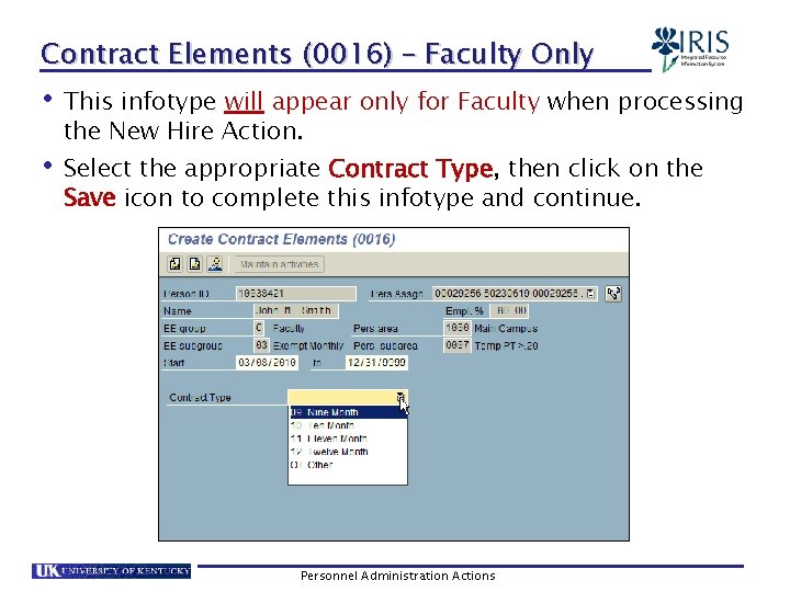 Contract Elements (0016) – Faculty Only • This infotype will appear only for Faculty