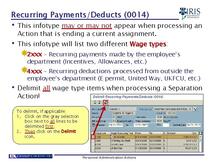 Recurring Payments/Deducts (0014) • This infotype may or may not appear when processing an