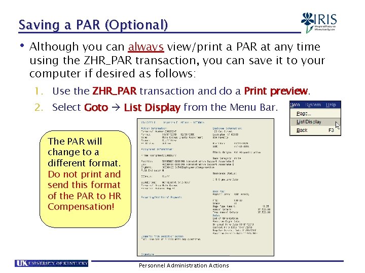 Saving a PAR (Optional) • Although you can always view/print a PAR at any