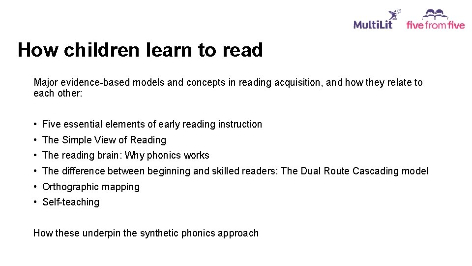 How children learn to read Major evidence-based models and concepts in reading acquisition, and