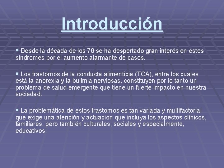 Introducción § Desde la década de los 70 se ha despertado gran interés en