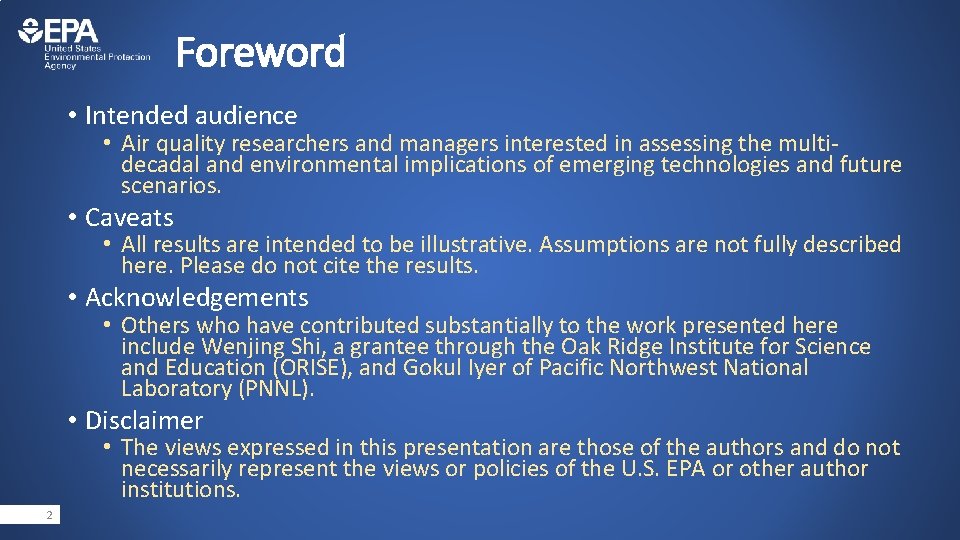 Foreword • Intended audience • Air quality researchers and managers interested in assessing the