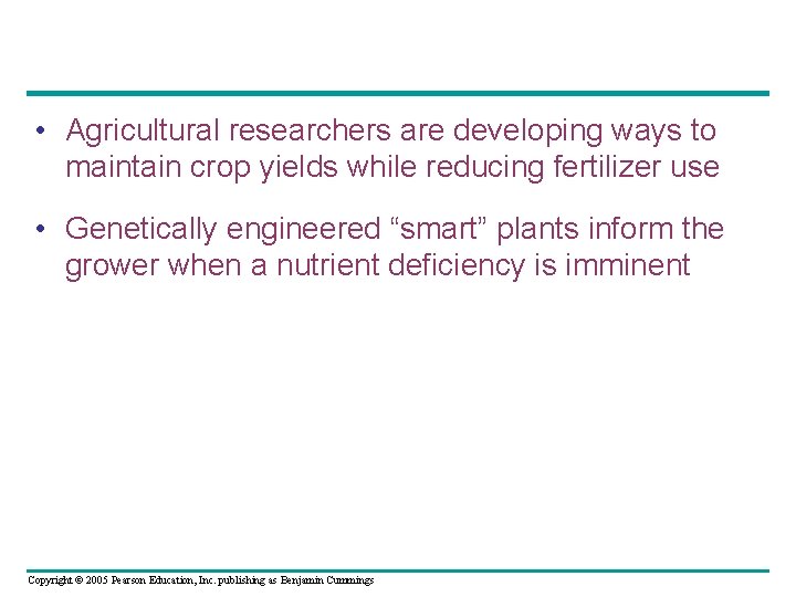  • Agricultural researchers are developing ways to maintain crop yields while reducing fertilizer