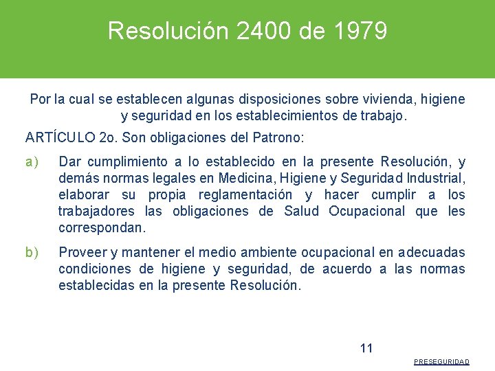 Resolución 2400 de 1979 Por la cual se establecen algunas disposiciones sobre vivienda, higiene