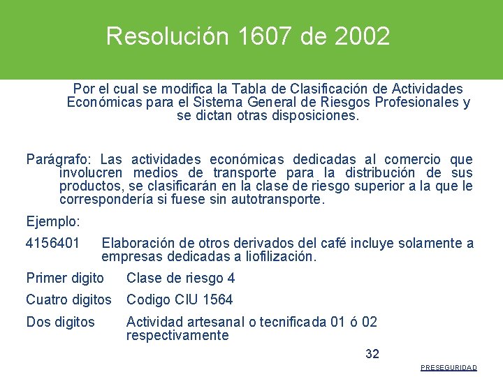Resolución 1607 de 2002 Por el cual se modifica la Tabla de Clasificación de