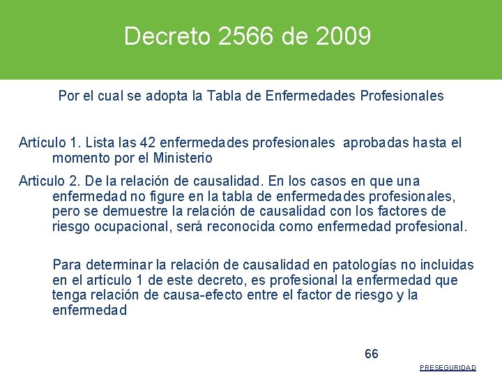 Decreto 2566 de 2009 Por el cual se adopta la Tabla de Enfermedades Profesionales