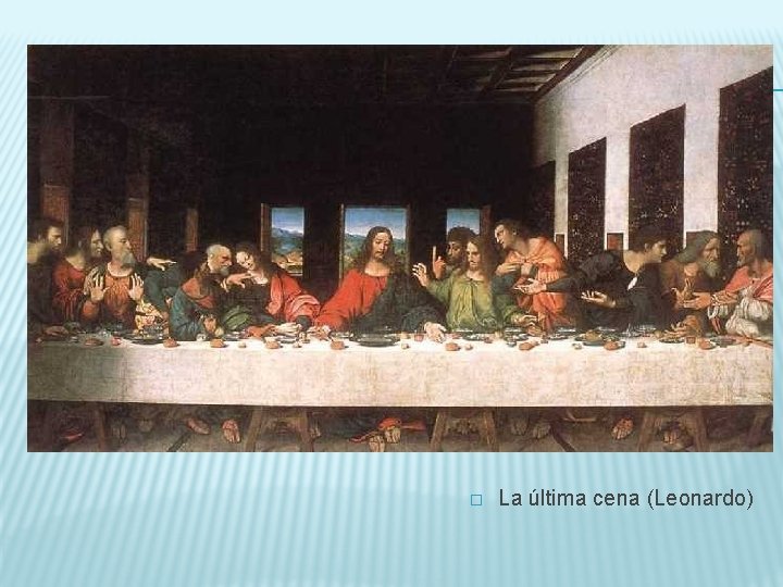 � La última cena (Leonardo) 