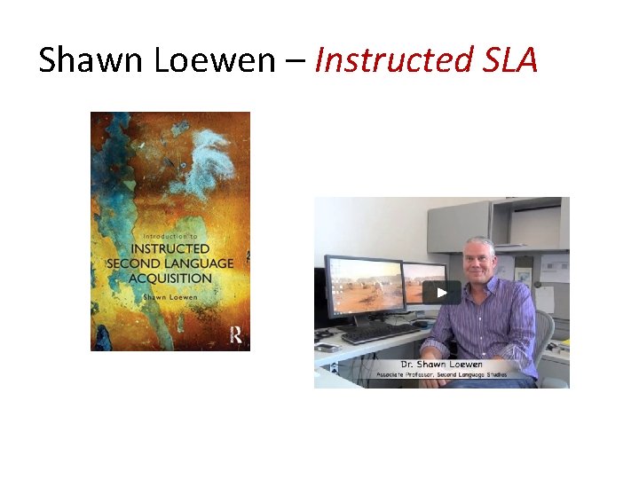Shawn Loewen – Instructed SLA 