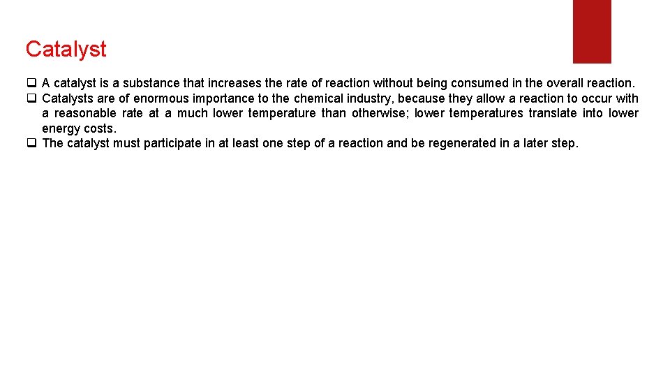 Catalyst q A catalyst is a substance that increases the rate of reaction without Catalyst q A catalyst is a substance that increases the rate of reaction without