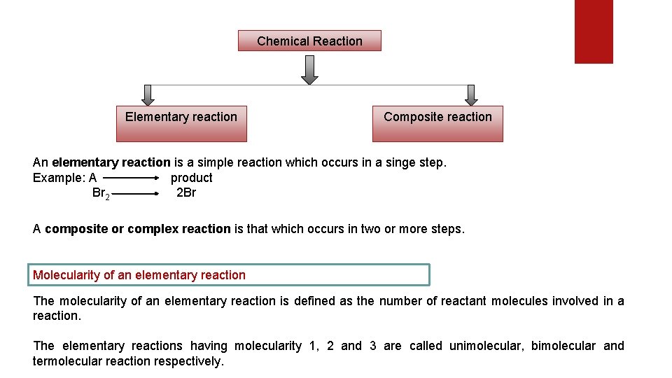 Chemical Reaction Elementary reaction Composite reaction An elementary reaction is a simple reaction which Chemical Reaction Elementary reaction Composite reaction An elementary reaction is a simple reaction which