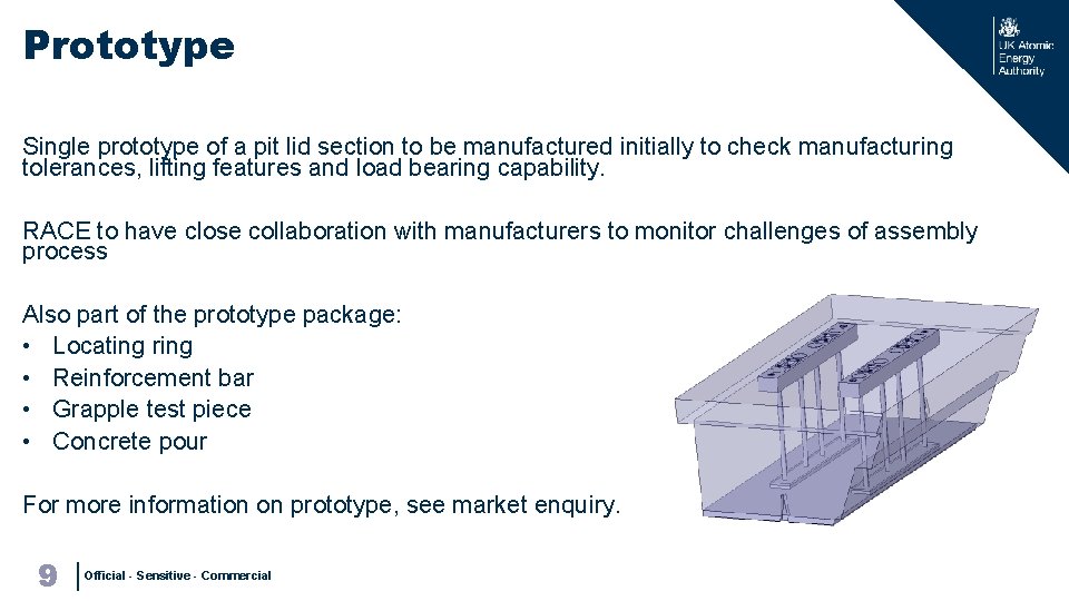 Prototype Single prototype of a pit lid section to be manufactured initially to check