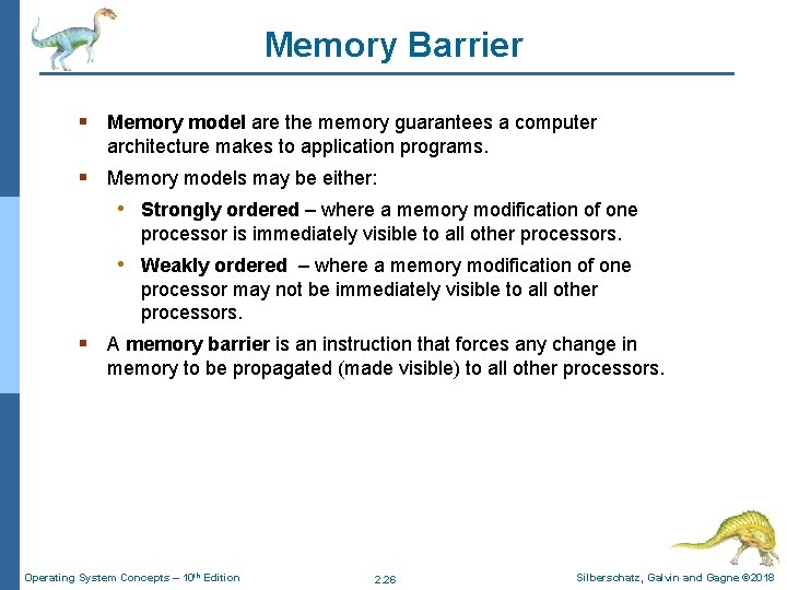 Memory Barrier § Memory model are the memory guarantees a computer architecture makes to