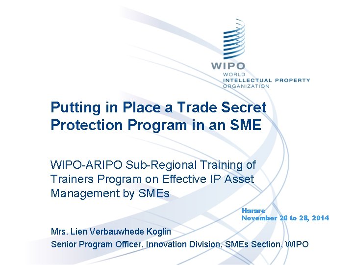 Putting in Place a Trade Secret Protection Program in an SME WIPO-ARIPO Sub-Regional Training