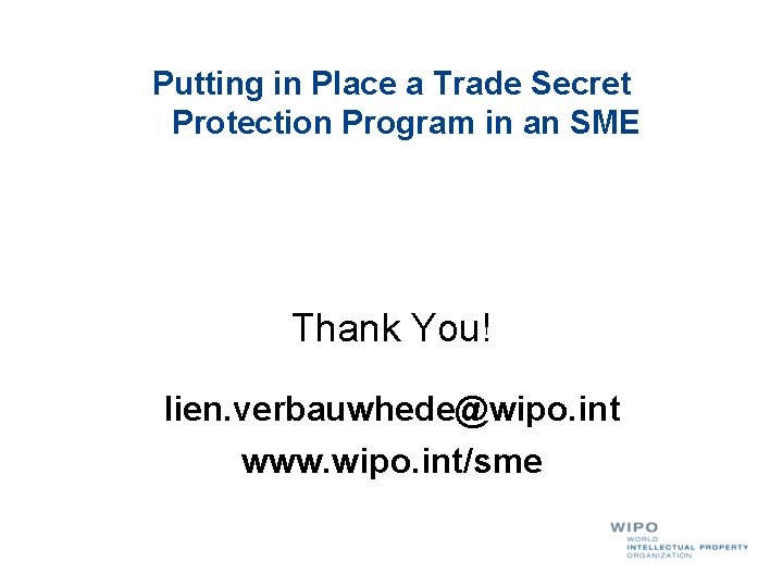 Putting in Place a Trade Secret Protection Program in an SME Thank You! lien.