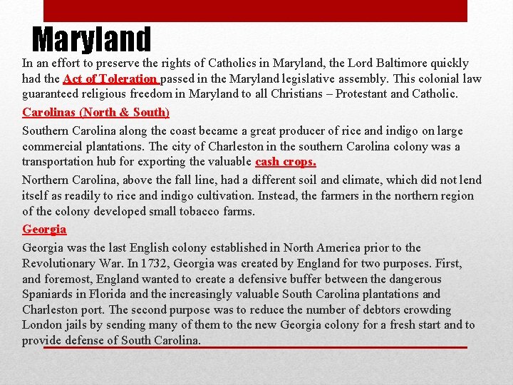 Maryland In an effort to preserve the rights of Catholics in Maryland, the Lord