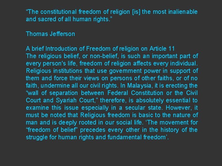“The constitutional freedom of religion [is] the most inalienable and sacred of all human
