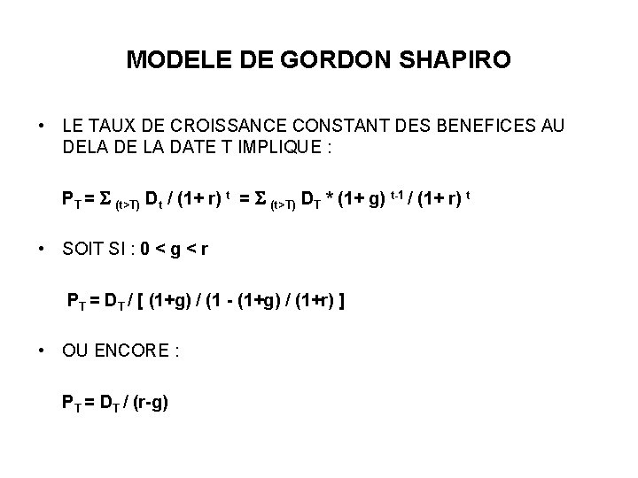 MODELE DE GORDON SHAPIRO • LE TAUX DE CROISSANCE CONSTANT DES BENEFICES AU DELA