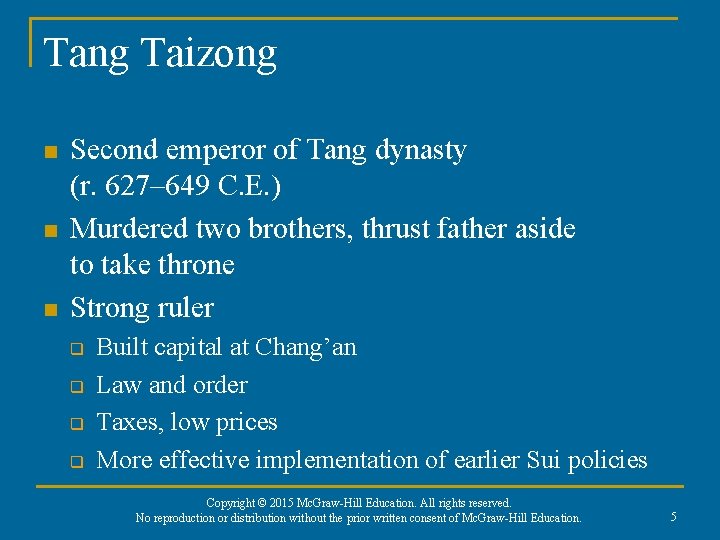 Tang Taizong n n n Second emperor of Tang dynasty (r. 627– 649 C.