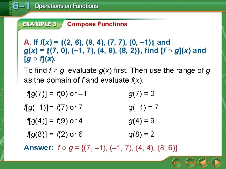 Compose Functions A. If f(x) = (2, 6), (9, 4), (7, 7), (0, –