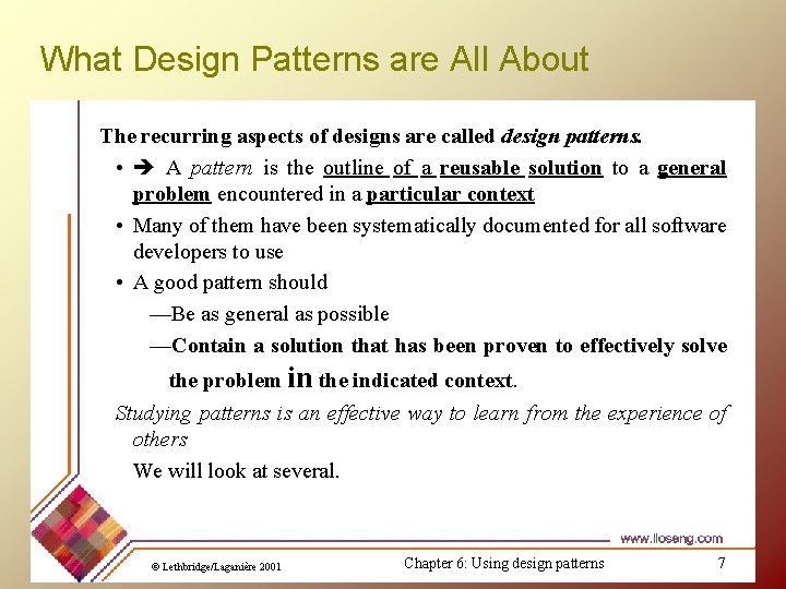 What Design Patterns are All About The recurring aspects of designs are called design