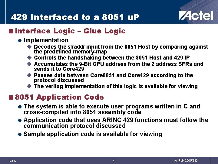 429 Interfaced to a 8051 u. P <Interface Logic – Glue Logic = Implementation