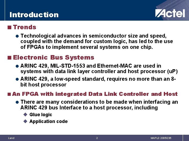 Introduction <Trends = Technological advances in semiconductor size and speed, coupled with the demand