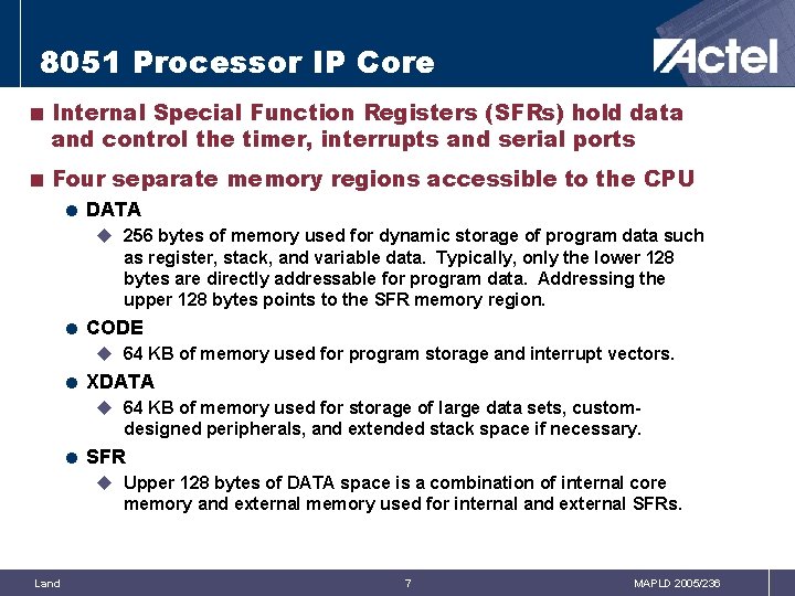 8051 Processor IP Core < Internal Special Function Registers (SFRs) hold data and control