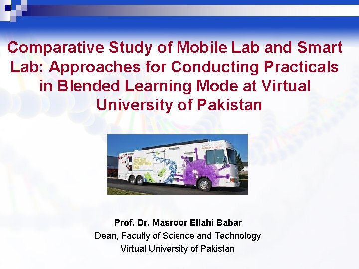 Comparative Study of Mobile Lab and Smart Lab: Approaches for Conducting Practicals in Blended