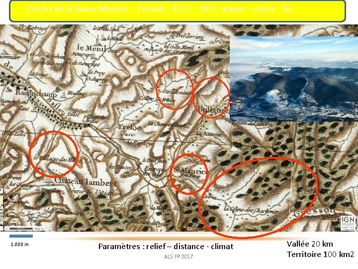 District de la Haute-Moselle 1 000 m Période : 1550 – 1835 argent –