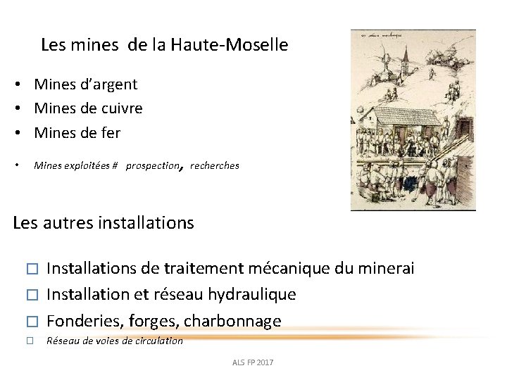 Les mines de la Haute-Moselle • Mines d’argent • Mines de cuivre • Mines