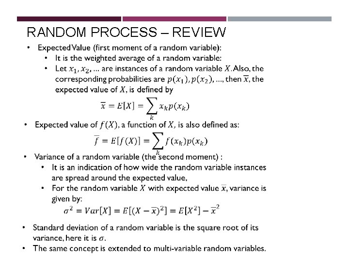 RANDOM PROCESS – REVIEW RANDOM PROCESS – REVIEW
