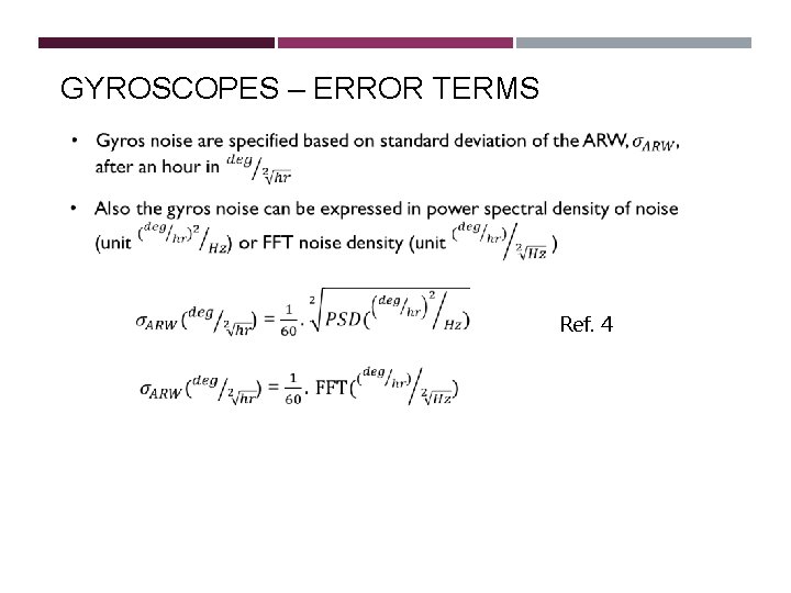 GYROSCOPES – ERROR TERMS Ref. 4 GYROSCOPES – ERROR TERMS Ref. 4
