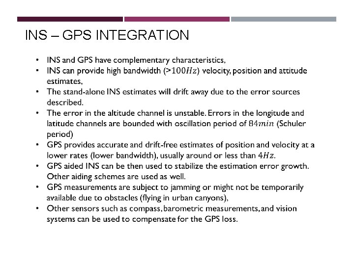 INS – GPS INTEGRATION INS – GPS INTEGRATION