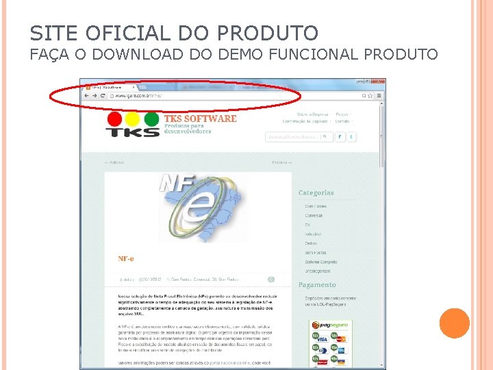 SITE OFICIAL DO PRODUTO FAÇA O DOWNLOAD DO DEMO FUNCIONAL PRODUTO 