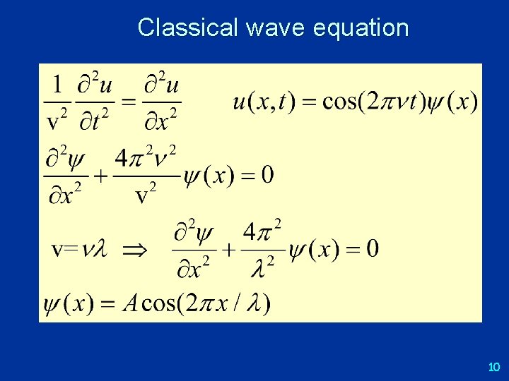 Classical wave equation 10 