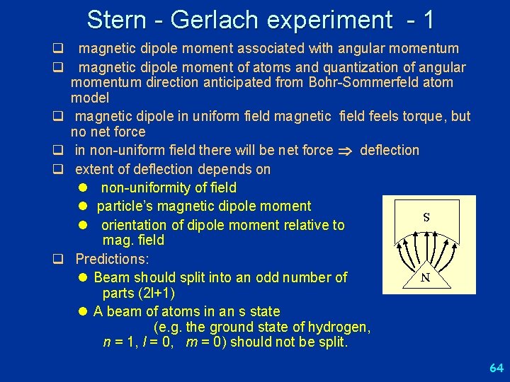 Stern - Gerlach experiment - 1 q magnetic dipole moment associated with angular momentum