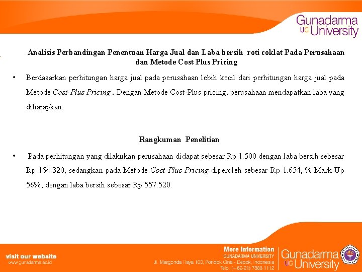 Analisis Perbandingan Penentuan Harga Jual dan Laba bersih roti coklat Pada Perusahaan dan Metode