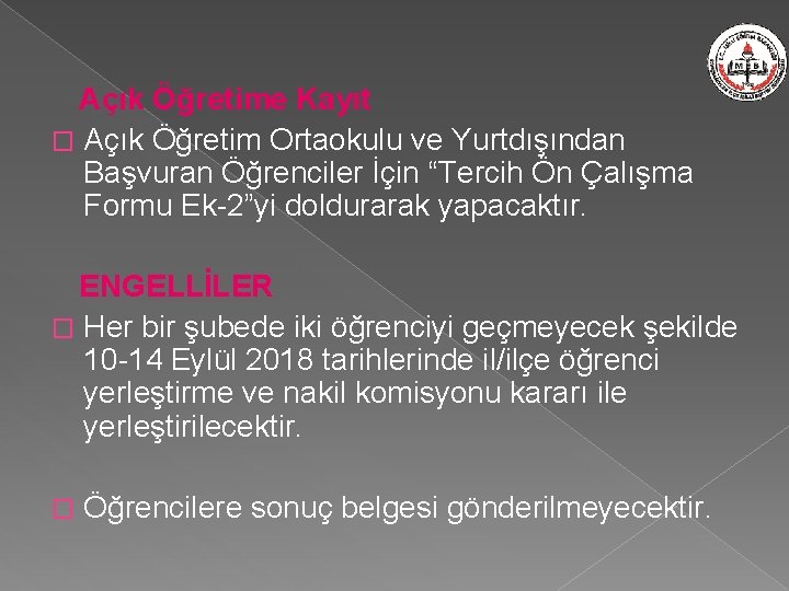 Açık Öğretime Kayıt � Açık Öğretim Ortaokulu ve Yurtdışından Başvuran Öğrenciler İçin “Tercih Ön