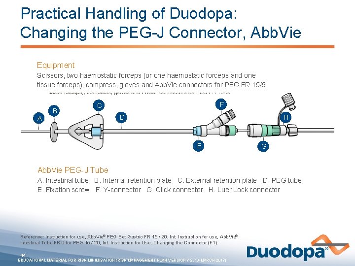 Practical Handling of Duodopa: Changing the PEG-J Connector, Abb. Vie Equipment Scissors, two haemostatic
