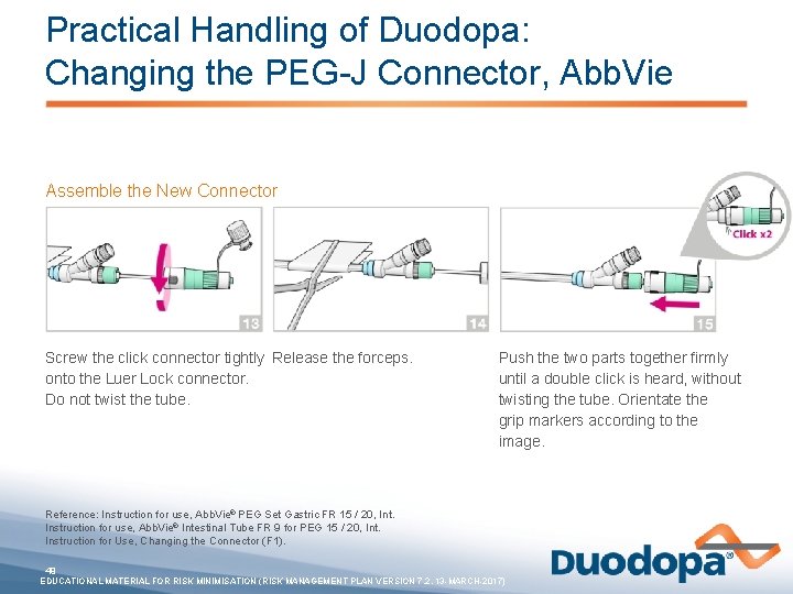 Practical Handling of Duodopa: Changing the PEG-J Connector, Abb. Vie Assemble the New Connector