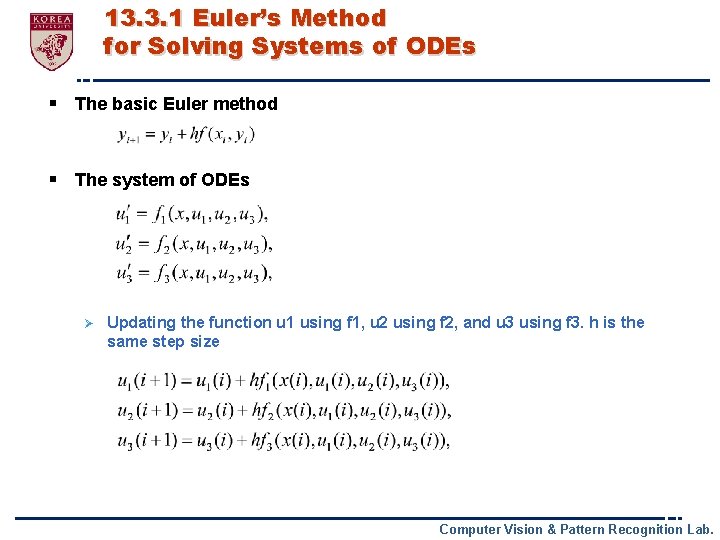 13. 3. 1 Euler’s Method for Solving Systems of ODEs § The basic Euler