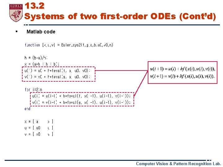 13. 2 Systems of two first-order ODEs (Cont’d) § Matlab code Computer Vision &