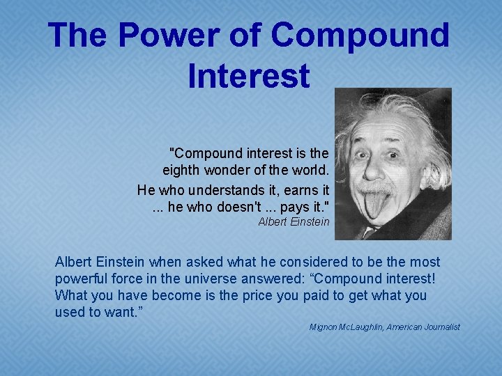 The Power of Compound Interest "Compound interest is the eighth wonder of the world.